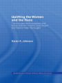 Uplifting the Women and the Race: The Lives, Educational Philosophies and Social Activism of Anna Julia Cooper and Nannie Helen Burroughs / Edition 1