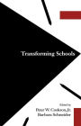 Transforming Schools / Edition 1