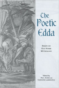 Title: The Poetic Edda: Essays on Old Norse Mythology, Author: Paul Acker