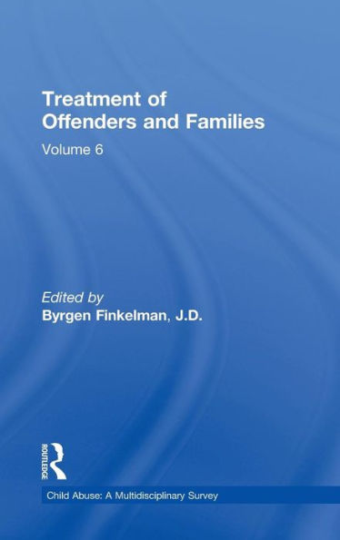 Treatment of Offenders and Families / Edition 1