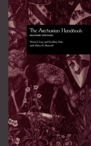 Title: The Arthurian Handbook: Second Edition, Author: Norris J. Lacy