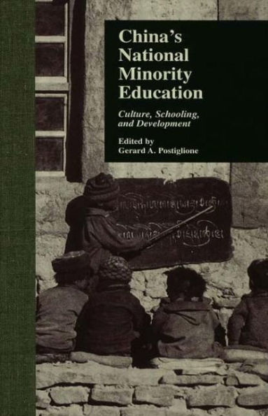 China's National Minority Education: Culture, Schooling, and Development / Edition 1