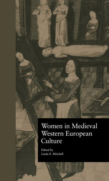 Women in Medieval Western European Culture / Edition 1