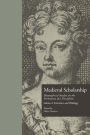 Medieval Scholarship: Biographical Studies on the Formation of a Discipline: Literature and Philology / Edition 1