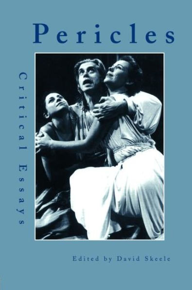 Pericles: Critical Essays / Edition 1