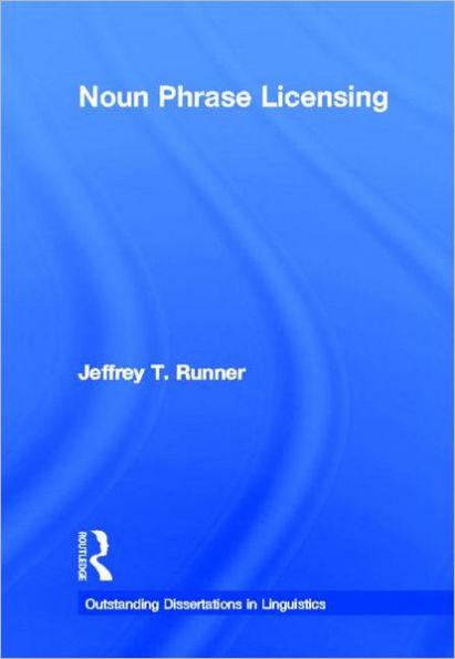 Noun Phrase Licensing / Edition 1