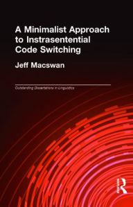 Title: A Minimalist Approach to Intrasentential Code Switching, Author: Jeff MacSwan
