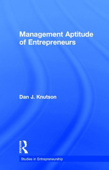 Management Aptitude of Entrepreneurs / Edition 1