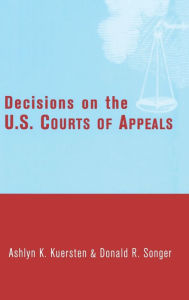 Title: Decisions on the U.S. Courts of Appeals, Author: Ashlyn Kuersten