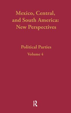 Political Parties: Mexico, Central, and South America / Edition 1
