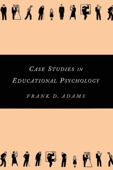 Case Studies in Educational Psychology / Edition 1