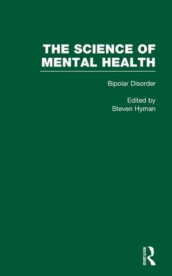 Bipolar Disorder: The Science of Mental Health / Edition 1