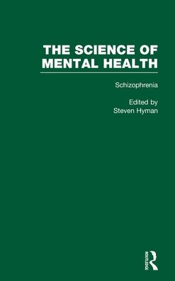 Schizophrenia: The Science of Mental Health / Edition 1