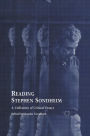 Reading Stephen Sondheim: A Collection of Critical Essays