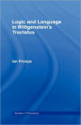 Logic and Language in Wittgenstein's Tractatus / Edition 1