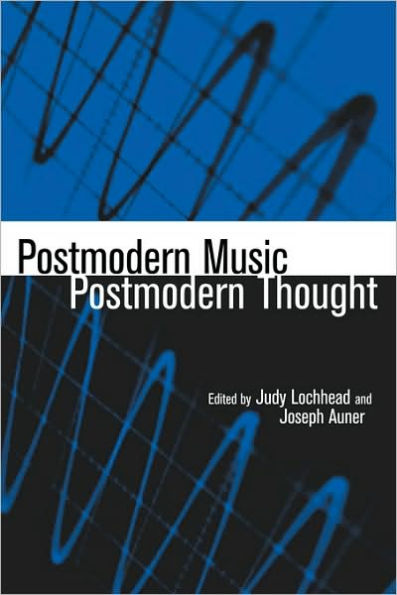 Postmodern Music/Postmodern Thought / Edition 1