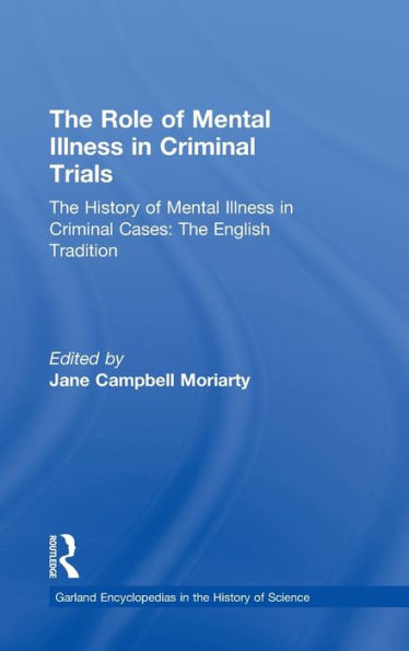 The History of Mental Illness Criminal Cases: English Tradition: Role Trials