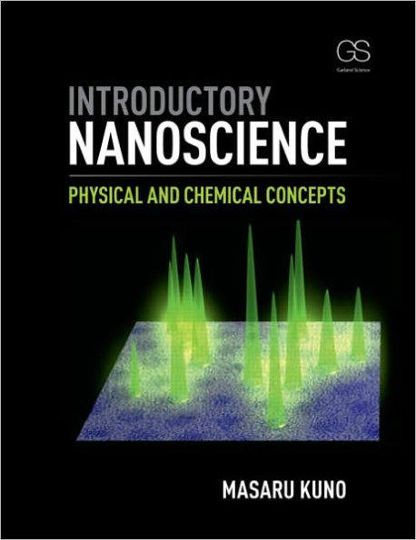 Introductory Nanoscience: Physical and Chemical Concepts / Edition 1