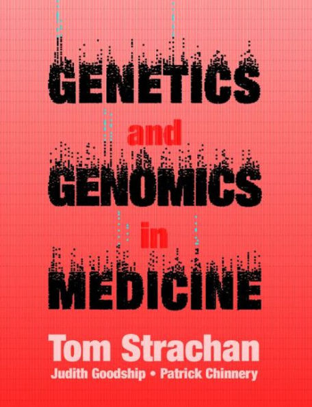 Genetics and Genomics in Medicine / Edition 1