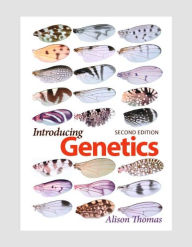 Title: Introducing Genetics: From Mendel to Molecules / Edition 2, Author: Alison Thomas