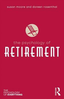 The Psychology of Retirement