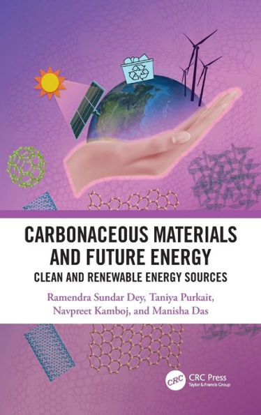 Carbonaceous Materials and Future Energy: Clean and Renewable Energy Sources / Edition 1