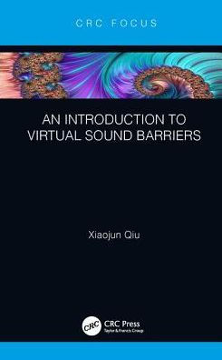 An Introduction to Virtual Sound Barriers / Edition 1