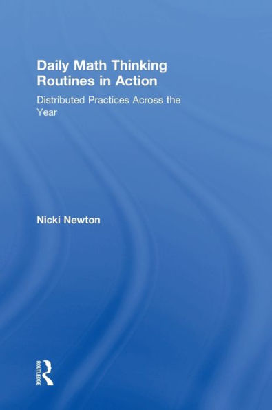 Daily Math Thinking Routines Action: Distributed Practices Across the Year