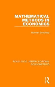 Title: Mathematical Methods in Economics, Author: Norman Schofield