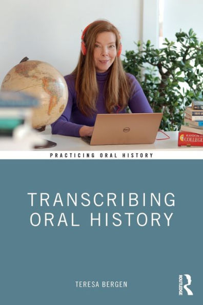 Transcribing Oral History / Edition 1