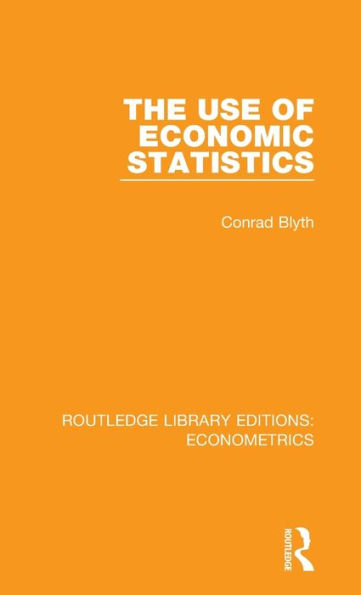 The Use of Economic Statistics / Edition 1