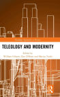 Teleology and Modernity