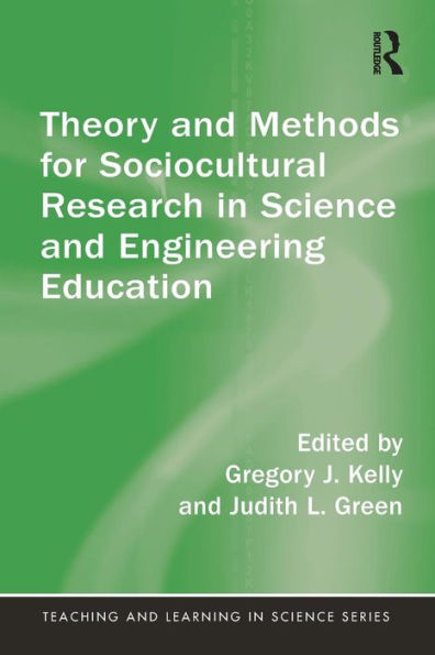 Theory and Methods for Sociocultural Research in Science and Engineering Education / Edition 1