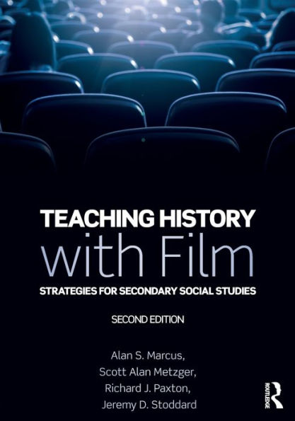 Teaching History with Film: Strategies for Secondary Social Studies