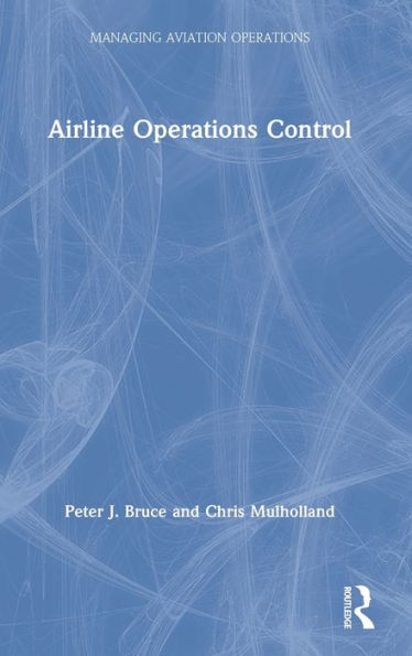 Airline Operations Control / Edition 1