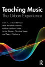 Teaching Music: The Urban Experience