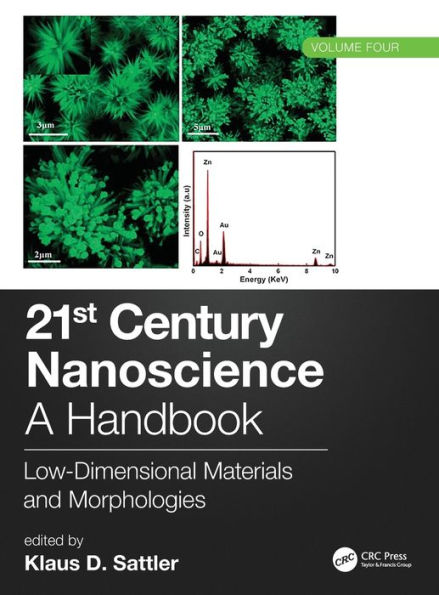 21st Century Nanoscience - A Handbook: Low-Dimensional Materials and Morphologies (Volume Four)