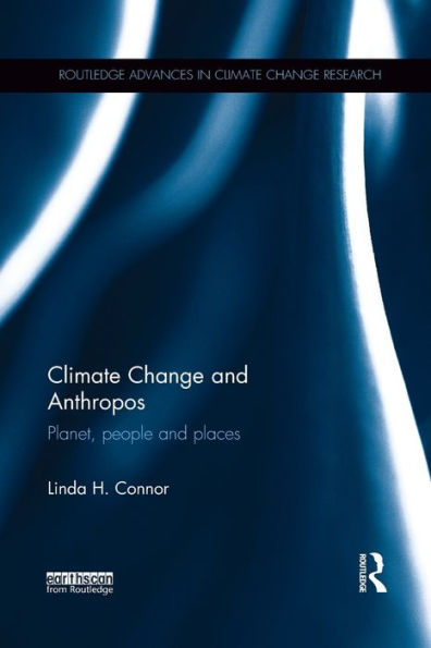 Climate Change and Anthropos: Planet, people places