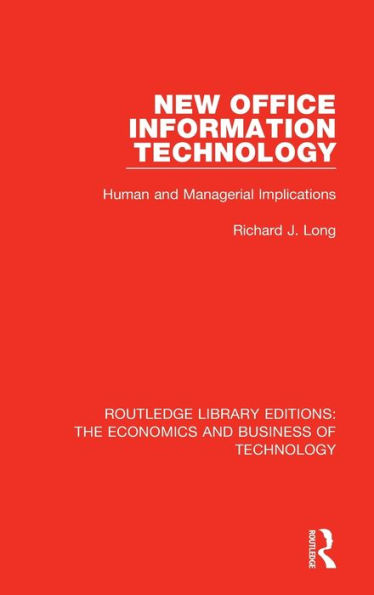 New Office Information Technology: Human and Managerial Implications