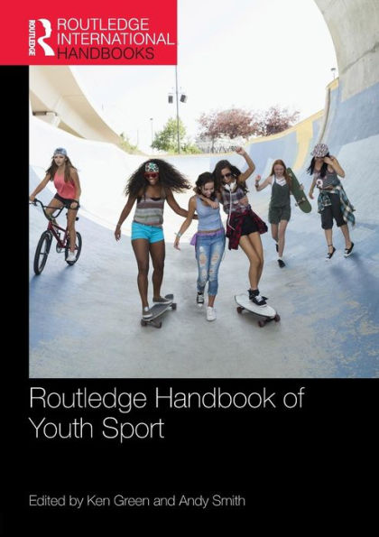 Routledge Handbook of Youth Sport / Edition 1