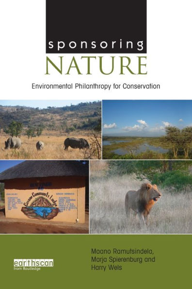 Sponsoring Nature: Environmental Philanthropy for Conservation