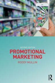 Title: Promotional Marketing / Edition 2, Author: Roddy Mullin