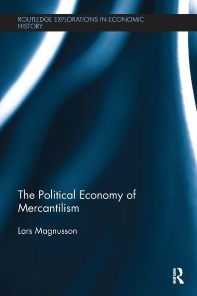 The Political Economy of Mercantilism