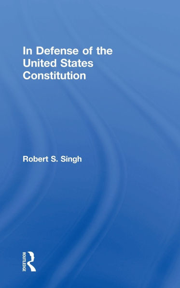 Defense of the United States Constitution