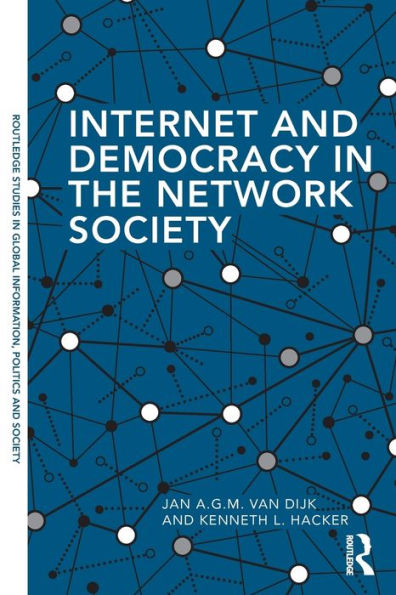 Internet and Democracy in the Network Society / Edition 1