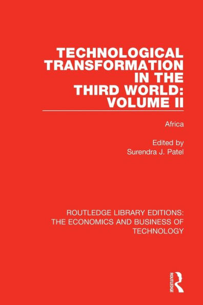 Technological Transformation the Third World: Volume 2: Africa