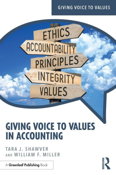 Giving Voice to Values in Accounting / Edition 1