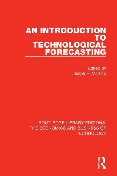 An Introduction to Technological Forecasting / Edition 1