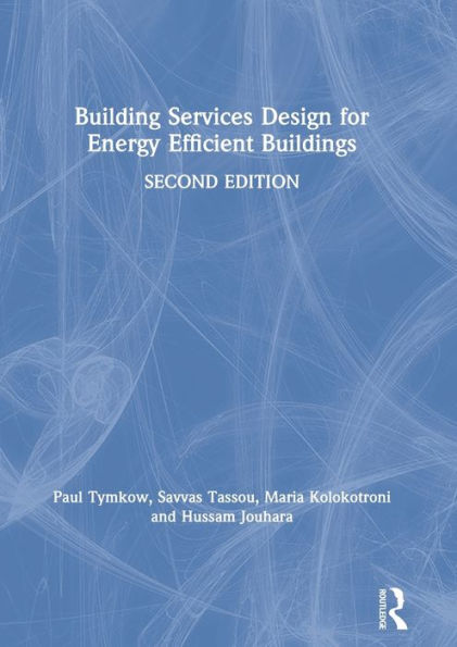 Building Services Design for Energy Efficient Buildings