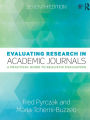 Evaluating Research in Academic Journals: A Practical Guide to Realistic Evaluation / Edition 7